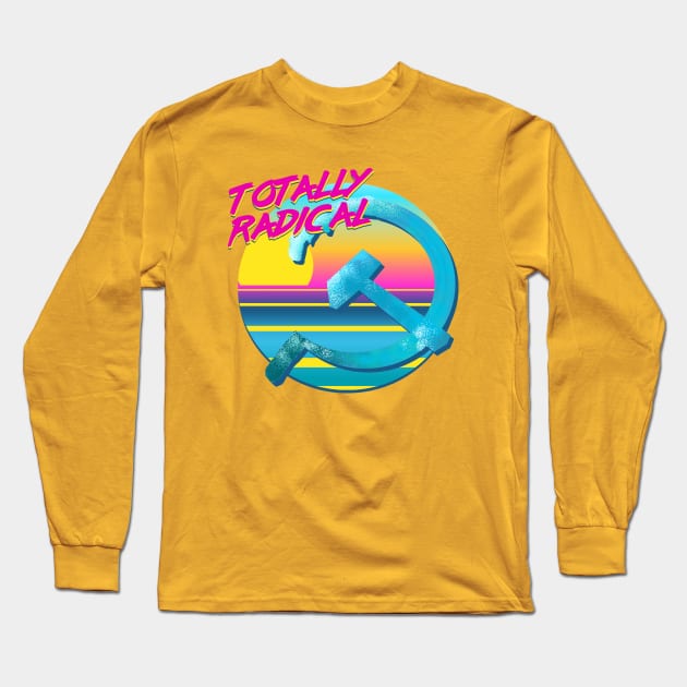 Totally Radical Long Sleeve T-Shirt by cheeseblarg